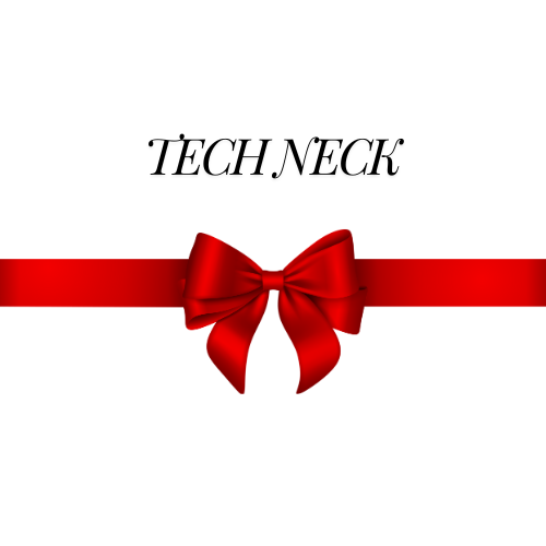 Tech Neck