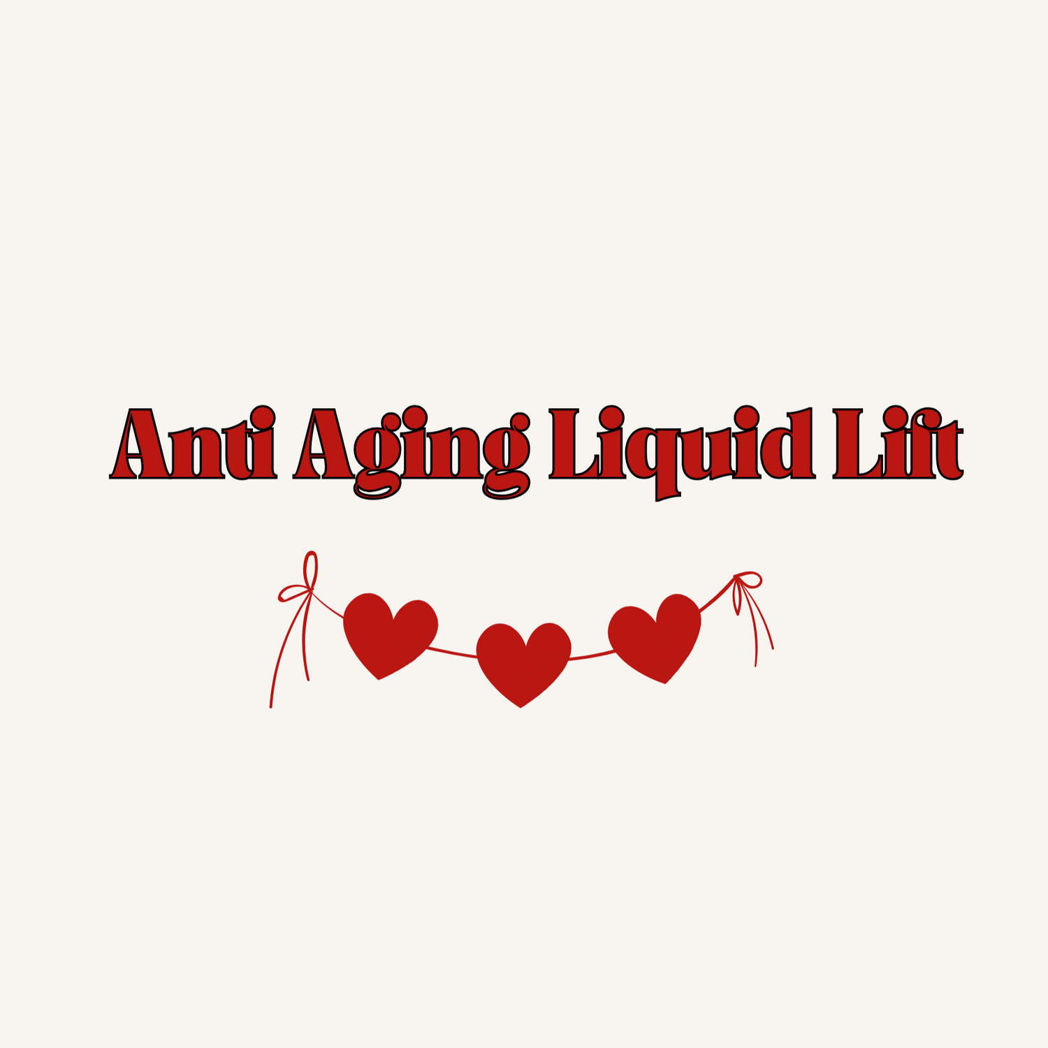 Anti Aging Liquid Lift